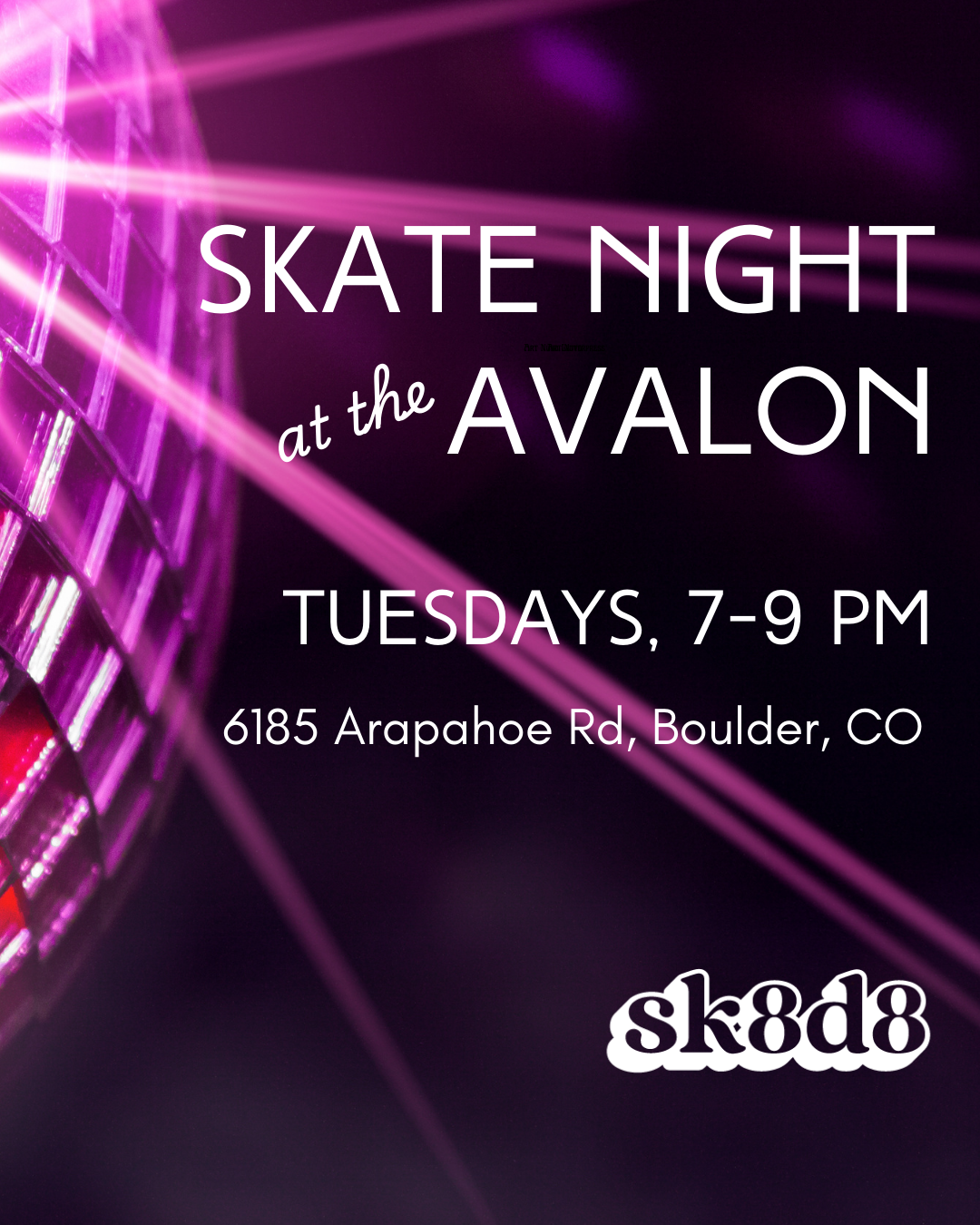 Skate Night at the Avalon — SK8D8